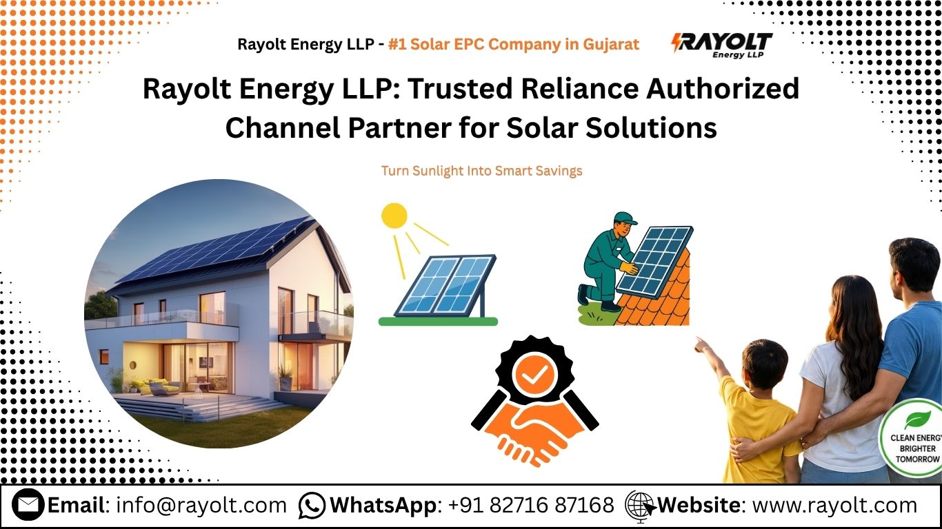 Rayolt Energy LLP_ Trusted Reliance Authorized Channel Partner for Solar Solutions